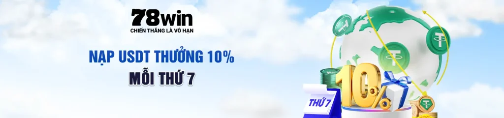 Thưởng nạp USDT tại 78win
